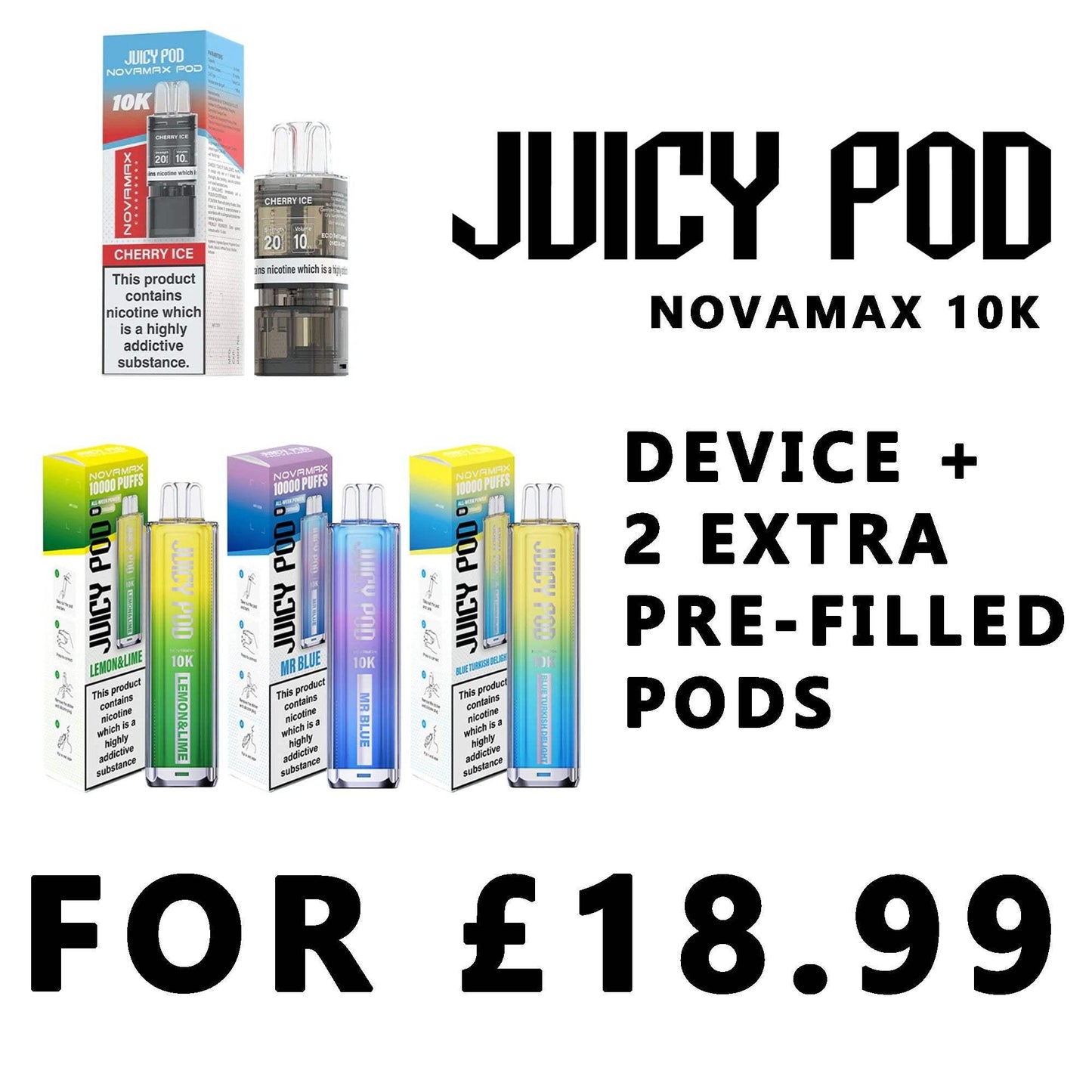 JUICY POD NOVAMAX 10K KIT + 2 PRE-FILLED PODS - Vapeslough