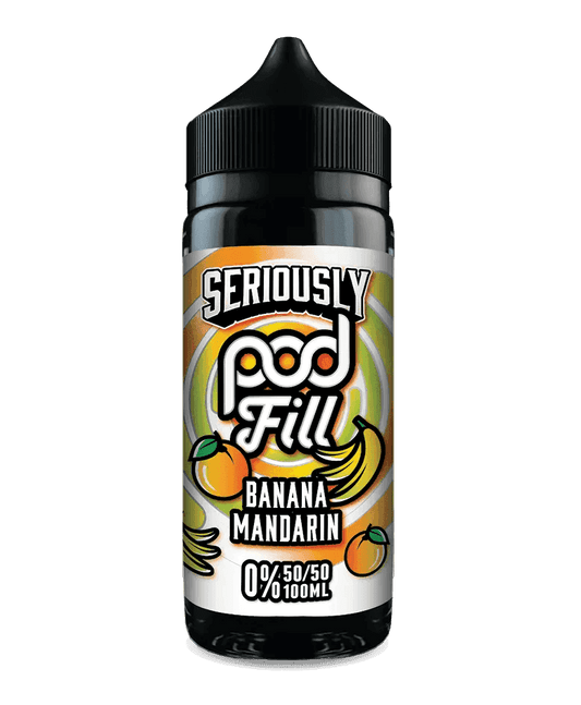 SERIOUSLY POD FILL - BANANA MANDARIN 100ML SHORT FILL - 50/50PG/VG E-LIQUID BY DOOZY - Vapeslough